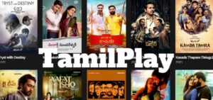 TamilPlay Movies (2022): Tamil HD Movies, Mp3 Songs, Dubbed Movies Free Download ￼