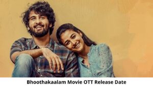 Bhoothakaalam Movie OTT Release Date and Time Confirmed 2022
