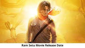 Ram Setu Movie Release Date : When Will Ram Setu Movie Release?